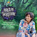Aakaya Therotame movie Poster Aakaya Therotame movie poster