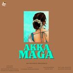Akka Maga movie Poster Akka Maga movie poster