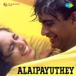 Alaipayuthey movie Poster Alaipayuthey movie poster