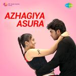 Azhagiya Asura movie Poster Azhagiya Asura movie poster