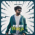 Bye Bye Bhaiya movie Poster Bye Bye Bhaiya movie poster