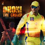 Dhoni The Champ movie Poster Dhoni The Champ movie poster