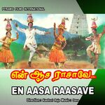 En Aasai Rasave movie Poster En Aasai Rasave movie poster