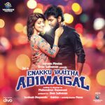 Enakku Vaaitha Adimaigal movie Poster Enakku Vaaitha Adimaigal movie poster
