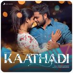 Kaathadi movie Poster Kaathadi movie poster