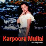 Karpoora Mullai movie Poster Karpoora Mullai movie poster