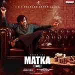 Matka movie Poster Matka movie poster