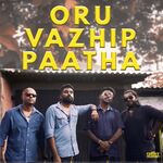 Oru Vazhip Paatha movie Poster Oru Vazhip Paatha movie poster