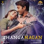 Thangamagan movie Poster Thangamagan movie poster