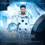 Tik Tik Tik movie Poster Tik Tik Tik movie poster