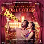 Vallavanukkum Vallavan movie Poster Vallavanukkum Vallavan movie poster