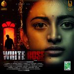 White Rose movie Poster White Rose movie poster